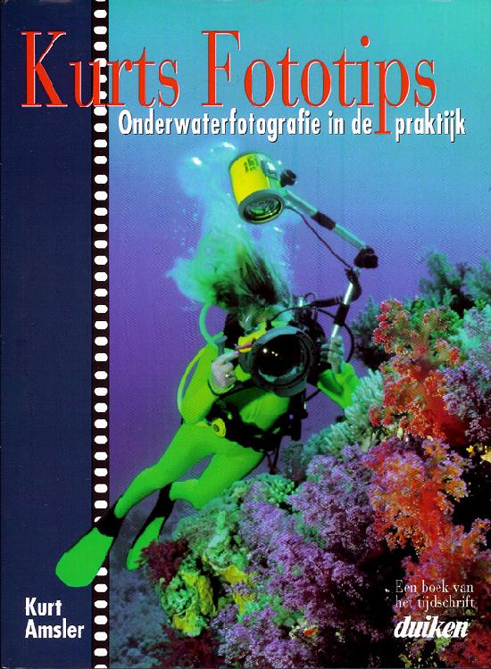 Kurts Fototips - Onderwaterfotografie in de praktijk