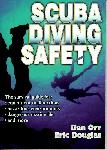 Scuba Diving Safety - Dan Orr & Eric Douglas - 0736052518