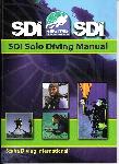 SDI Solo Diving Manual - Brian Carney - 1931451508