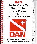 DAN Pocket Guide to First Aid fo Scuba Diving - Dan Orr - 193167616X