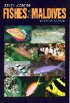 Photo guide to the fishes of the maldives - Rudie H. Kuiter - 1876410183