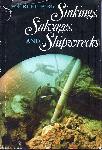 Sinkings, Salvages and Shipwrecks - Robert F. Burgess - 070089566