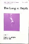 The lung at depth