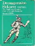 Decompression Sickness volume 1 - Brian A. Hills - 047199457X