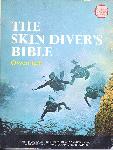 The Skin Divers Bible - Owen Lee - 