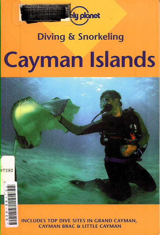 Lonely Planet Diving and Snorkeling Cayman Islands (Diving &