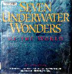 Seven Underwater Wonders of the World - Rick Sammon - 0934738785