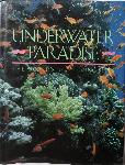 Underwater paradise - Robert Boye & Stephen Frink - 0810911590
