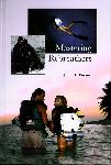 Mastering Rebreathers - Jefrrey E. Bozanic - 0941332969