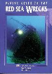 Diving guide to the Red Sea wrecks - Andrea Ghisotti - 8854001872