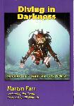 Diving in Darkness - Martyn Farr - 0952670151