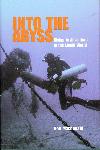 Into the Abyss: Diving to Adventure in the Liquid World - Rod Macdonald - 1840187182