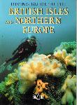 Diving Guide to the british isles and Northern Europe - Livio Bourbon - 1840371919