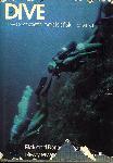 Dive - the Complete Book of Skin Diving - Rick Carrier, Barbara Carrier - 0308100565