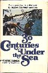 30 Centuries Under the Sea - Frederic Dumas - 0517518759