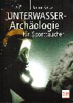 Unterwasser-Archäologie für Sporttaucher - Janine Seidel - 3275015494