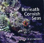 Beneath Cornish Seas - Mark Webster - 9780906720707