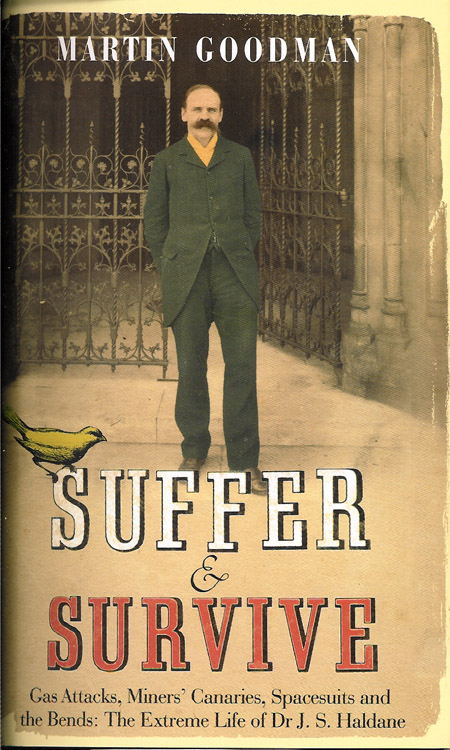 Suffer and Survive: The Extreme Life of J.S. Haldane