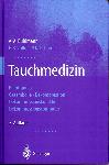 Tauchmedizin 5e druk - Albert A. Bühlmann, Ernst B. Völlm - 3540589708