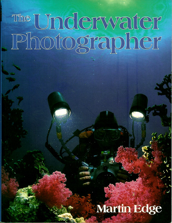 The Underwater Photographer