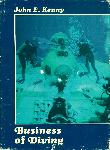 Business of Diving - John E. Kenny - 0872011836