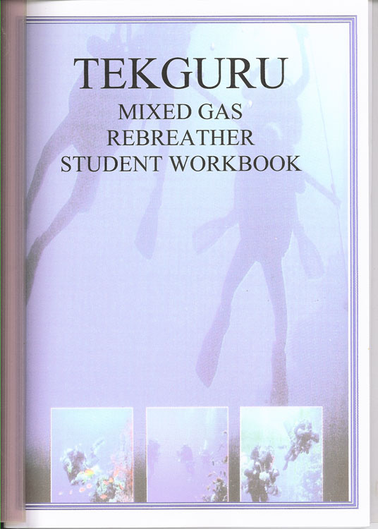 Tekguru Mixed gas rebreather student workbook