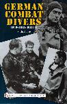 German Combat Divers in world war II - Michael Jung - 9780764330926