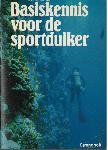 Basiskennis voor de sportduiker - Rob Dijkman - 9060104617