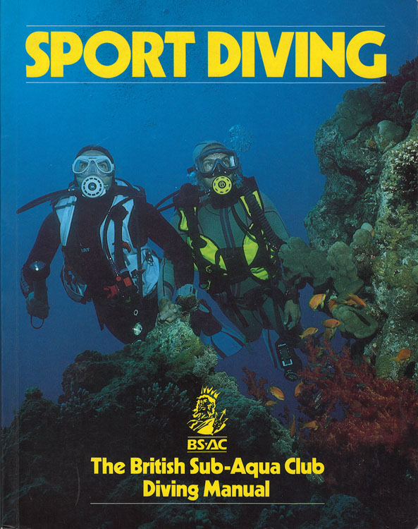 Sport Diving: British Sub-Aqua Club Diving Manual