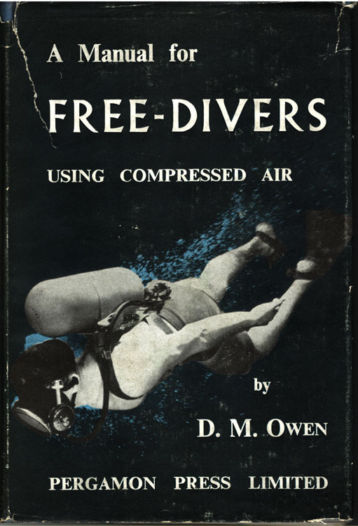 A Manual for Free-Divers: Using Compressed Air