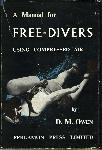 A Manual for Free-Divers: Using Compressed Air - David M. Owen - 