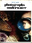 Photographs Underwater - Bob Kendall - 0914704028