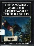 The Amazing World of Underwater Photography - Rosenthal & McDonald - 0895470926