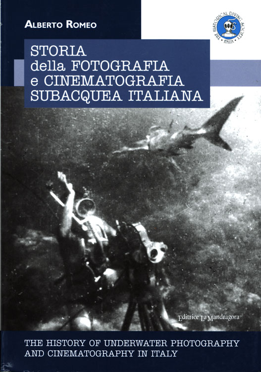 The History of Underwater Photography and Cinematography in Italy