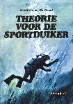Theorie voor de sportduiker - P. Hendriks, J. De Groot - 9060102371
