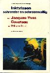 Inktvissen schrander en schroomvallig - Jacques-Yves Cousteau, Philippe Diole - 9022951294