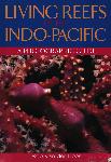 Living Reefs of the Indo-Pacific: A Photographic Guide