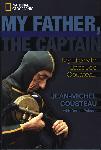 My Father, the Captain - Jean-Michel Cousteau, Daniel Paisner - 9781426206832