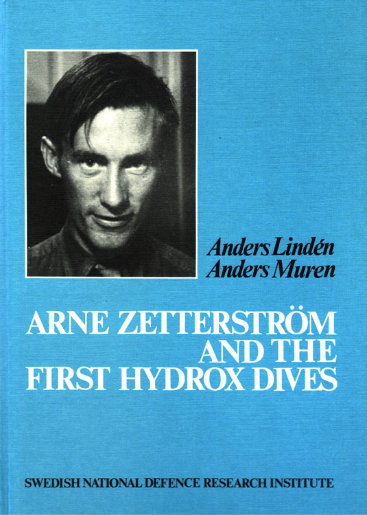 Arne Zetterström and the first hydrox dives