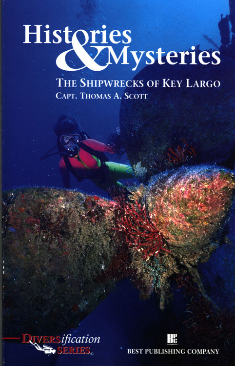 Histories And Mysteries The Shipwrecks Of Key Largo