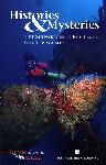 Histories And Mysteries The Shipwrecks Of Key Largo - Thomas A. Scott - 0941332330
