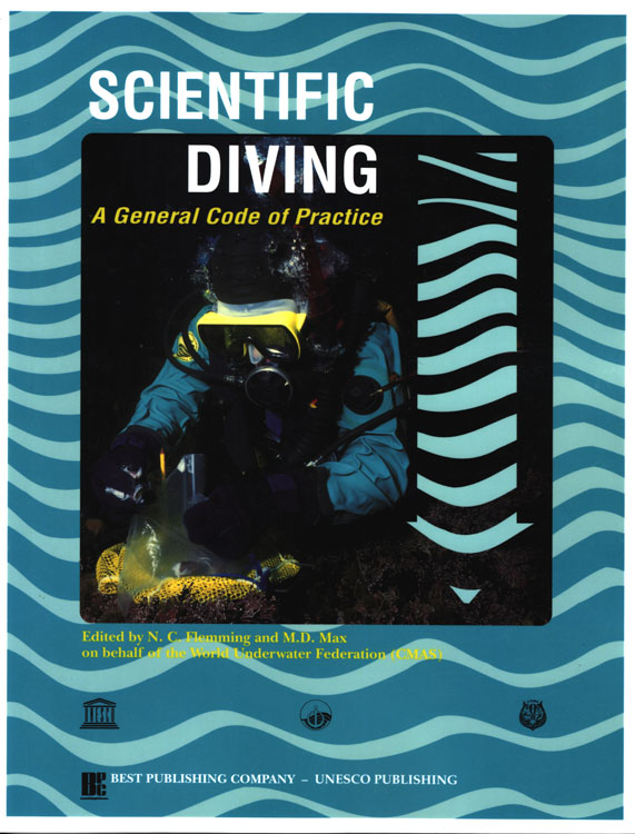 Scientific Diving: A General Code Of Practice 2nd ed