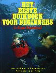 Het beste duikboek voor beginners - Ruud Rozendaal - 9060573579