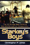 Starkey's Boys - Christopher P. Lavoie - 1425919936