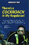 There’s Cockroach in My Regulator - Ben Davison, Larry Clinton - 9780615333014