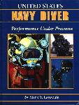 United States Navy Diver - Mark V. Lonsdale - 1930536275