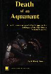 Death of an aquanaut - William J. Bunton - 0941332810