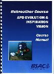 APD Evolution & Inspiration Vision Rebreather Course Manual