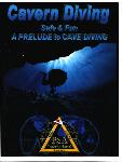 Cavern Diving: Safe and Fun - Steve Gerrard - 