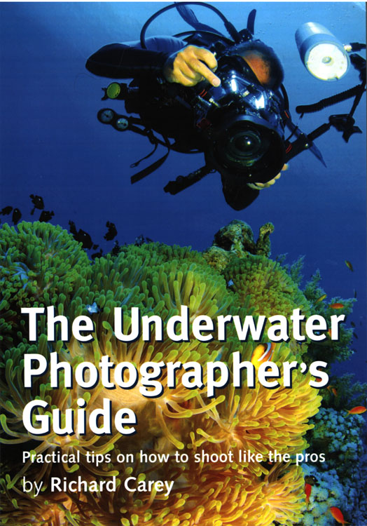 The Underwater Photographer's Guide